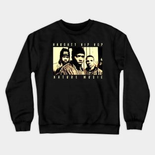 naughty by nature 80s Crewneck Sweatshirt